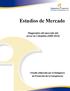 Estudios de Mercado. Diagnóstico del mercado del arroz en Colombia (2000-2012) Estudio elaborado por la Delegatura de Protección de la Competencia