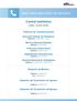 Central telefónica (506) 2284-5000. Teléfonos de consulta frecuente. Dirección General de Tributación Teléfono: 2539-4000 - ext.1