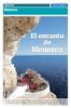 Menorca. El encanto de. Menorca ESPECIAL