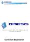 DIMESIS. Distribución, Integración, Mantenimiento de Equipos, Servicios Informáticos y de Seguridad. Currículum Empresarial