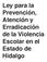Ley para la Prevención, Atención y Erradicación de la Violencia Escolar en el Estado de Hidalgo