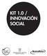 KIT 1.0 / INNOVACIÓN SOCIAL