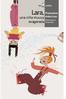 Lara, una niña muuuy exagerada. Propuestas didácticas. Elaboradas por Teresa Soler