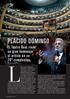 Llegó, recibió multitud de PLÁCIDO DOMINGO. El Teatro Real rinde un gran homenaje al artista en su 70º cumpleaños