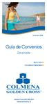 Diciembre 2008. Guía de Convenios. Zona Norte. Bono Cero Convenios Especiales. Golden Phone 600 959 4040. www.colmena.cl