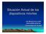 Situación Actual de los dispositivos móviles