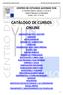 CATÁLOGO DE CURSOS CENTRO DE ESTUDIOS ALFONSO YUN C/ HILARIO ÁNGEL CALERO, 3 LOCAL A 14400 POBLANCO (CÓRDOBA) TLFNO.: 957 77 31 82