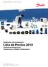 Refrigeración y Aire Acondicionado Lista de Precios 2010 Controles de Refrigeración, Compresores y Unidades Condensadoras