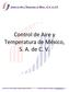 Control de Aire y Temperatura de México, S.A. de C.V. Control de Aire y Temperatura de México, S. A. de C. V.