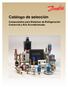 Catálogo de selección. Componentes para Sistemas de Refrigeración Comercial y Aire Acondicionado.