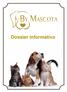 Dossier informativo By Mascota Núm registro: Email: Tel: Web: