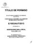 TÍTULO DE PERMISO E/1 053/AUT/201 3 INVERSIONES MALLORCA, S. A. DE C. V. RESOLUCIÓN Núm. RES/457/2013