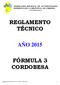 REGLAMENTO TÉCNICO AÑO 2015 FÓRMULA 3 CORDOBESA