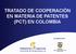 TRATADO DE COOPERACIÓN EN MATERIA DE PATENTES (PCT) EN COLOMBIA. Noviembre 2014