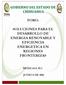 GOBIERNO DEL ESTADO DE CHIHUAHUA FORO: SOLUCIONES PARA EL DESARROLLO DE ENERGIA RENOVABLE Y ENERGETICA EN REGIONES FRONTERIZAS