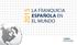 Introducción. La Franquicia Española en el Mundo 2015 SOBRE TORMO FRANCHISE CONSULTING: