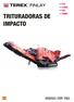 TRITURADORAS DE I-110 I-110RS I-130 I-130RS IMPACTO