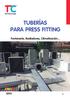 TUBERÍAS PARA PRESS FITTING. Fontanería, Radiadores, Climatización...