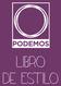 PODEMOS. Libro de Estilo