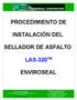 PROCEDIMIENTO DE INSTALACIÓN DEL SELLADOR DE ASFALTO LAS-320 TM ENVIROSEAL