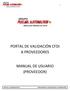 PORTAL DE VALIDACIÓN CFDI A PROVEEDORES MANUAL DE USUARIO (PROVEEDOR)