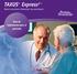 TAXUS Express 2. Stent coronario liberador de paclitaxel. Guía de información para el paciente