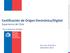 Certificación de Origen Electrónica/Digital Experiencia de Chile
