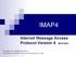 IMAP4. Internet Message Access Protocol Version 4 (RFC3501)