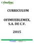 CURRICULUM OFIMUEBLEMEX, S.A. DE C.V.