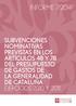 SUBVENCIONES NOMINATIVAS PREVISTAS EN LOS ARTÍCULOS 48 Y 78 DEL PRESUPUESTO DE GASTOS DE LA GENERALIDAD DE CATALUÑA EJERCICIOS 2010 Y 2011