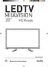 LEDTV MIIAVISION. 20 HD Ready. Manual de instrucciones MTV-E20LEHD