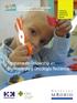 ORGANIZA: UNIDAD DE HEMATOLOGÍA Y ONCOLOGÍA PEDIÁTRICA DE HM HOSPITALES DOCENCIA: FUNDACIÓN HOSPITAL DE MADRID
