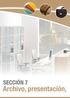 SECCIÓN 7 Archivo, presentación, y maletines