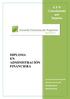 E F N Conocimiento que Impulsa DIPLOMA EN ADMINISTRACIÓN FINANCIERA. Escuela Francesa de Negocios Eduardo Acevedo 1438 info@efn.edu.uy www.efn.edu.