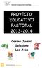 PROYECTO EDUCATIVO PASTORAL 2013-2014