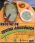 RECETAS DE. Las más selecta colección de recetas de cocina Amazónica IQUITOS-2010. www.proycontra.com.pe