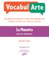 La Muestra. Barbara Place. Vocabulario académico a través del lenguaje oral. VocabulArte.com. Basado en las bellas artes y fotos de la vida real