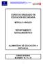 CURSO DE GRADUADO EN EDUCACIÓN SECUNDARIA MÓDULO 4 INGLES DEPARTAMENTO SOCIOLINGÜÍSTICO ALUMNOS/AS DE EDUCACIÓN A DISTANCIA.