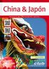 China & Japón. Ensueño. Destinos. Programación noviembre 2013 - marzo 2014. Consulta nuestras ofertas actualizadas en www.5estrellasclub.