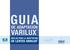 GUIA VARILUX DE ADAPTACIÓN REGLAS PARA LA ADAPTACIÓN DE LENTES VARILUX