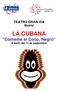 LA CUBANA Cómeme el Coco, Negro A partir del 13 de septiembre