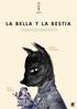 LA BELLA Y LA BESTIA. Actores, marionetas y sombras, con la complicidad de la música de Maurice Ravel, nos introducen en