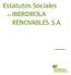 Estatutos Sociales. de Iberdrola. Renovables, S.A.