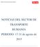 Boletín de noticias del sector de transporte. NOTICIAS DEL SECTOR DE TRANSPORTE RUMANIA PERIODO: 17-31 de agosto de 2015