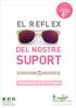 EL R EFL EX DEL NOSTRE SUPORT