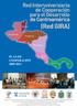 (Red GIRA) Red Interuniversiaria de Cooperación para el Desarrollo de Centroamérica PLAN DE COOPERACIÓN 2009-2011. Belize. Guatemala Honduras