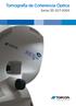 Tomografía de Coherencia Óptica. Series 3D OCT-2000