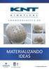 KNT MATERIALIZANDO IDEAS K I N E T I C A L C R A N E O P L A S T I A 3 D. www.kntmedical.com. PM 1628-6 ISO 13485 e ISO 9001