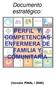 Documento estratégico: PERFIL Y COMPETENCIAS ENFERMERA DE FAMILIA Y COMUNITARIA. (Versión FINAL / 2008)