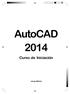 Índice general. AutoCAD 2014. Curso de Iniciación. Josep Molero